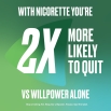 With Nicorette You're 2X More Likely to Quit Vs Willpower Alone